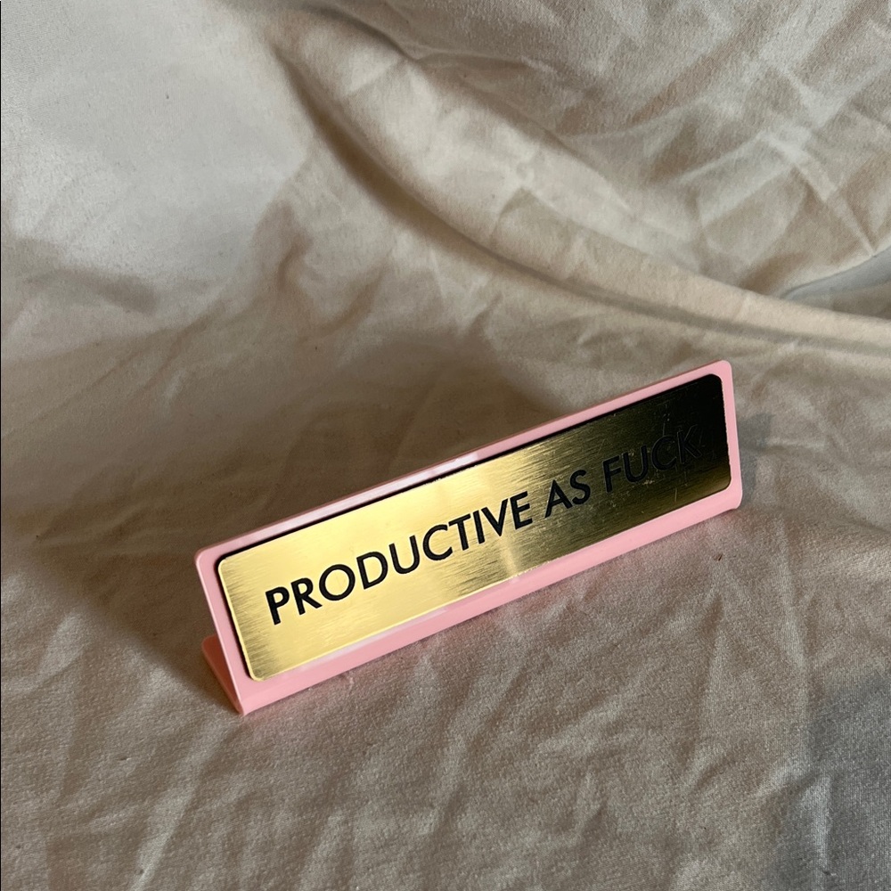 Pink Desk Nameplate – "Productive As F***"